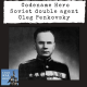 Codename Hero - Soviet double agent Oleg Penkovsky (175)