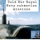 Cold War Royal Navy submarine missions (150)