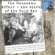 The Gouzenko Affair - the start of the Cold War (194)