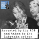 Arrested by the KGB and taken to the Lubyanka prison (237)