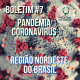 Pandemia Coronavírus – Boletim #9 – Região Nordeste do Brasil