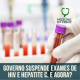 Governo suspende exames de HIV e Hepatite C. E agora?