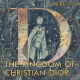 The kingdom of Christian Dior