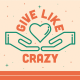 Love Like Crazy | Give Like Crazy | Humbie Cervera