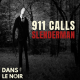 911 Calls - SLENDERMAN