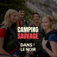 Camping Sauvage - Qui sont ces gens ??
