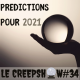 Creepshow #33 : Prédictions pour 2021