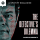 Casefile Presents: The Detective's Dilemma