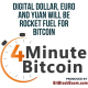 Digital Dollar, Euro and Yuan Will Be Rocket Fuel for Bitcoin