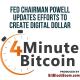 Fed Chairman Powell Updates Efforts to Create Digital Dollar