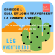 Episode #1 : Elsa et John pour une traversée de la France à vélo