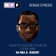 How to choose your Life story with Na'ima B. Robert