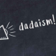 Qu’est-ce que le dadaïsme ?
