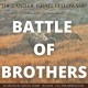 Battle of Brothers: The Land of Israel Fellowship