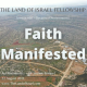 Faith Manifested: The Land of Israel Fellowship