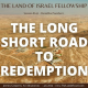 The Long Short Road to Redemption: The Land of Israel Fellowship