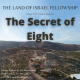 The Secret of Eight: The Land of Israel Fellowship