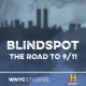 Blindspot: The Road to 9/11