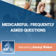 Medicareful: Frequently Asked Questions featuring Jimmy Weber