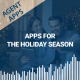 Agent Apps | Apps for the Holiday Season