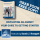 Developing an Agency – Your Guide to Getting Started