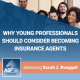 Why Young Professionals Should Consider Becoming Insurance Agents