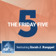 October 22, 2021 | The Friday Five