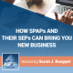 How SPAPs and Their SEPs Can Bring You New Business