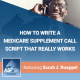 How to Write a Medicare Supplement Call Script that Really Works