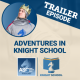 Adventures in Knight School