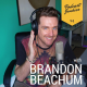 094 Brandon Beachum | Our Personal Beliefs Create Our Destiny, Journey and Reality