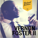 019 Vernon Foster II | Realize That You Have Your Fans Listening