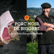 ON CUISINE VOS RÉGIONS - Le porc Noir du Bigorre