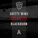 Gritty wins, U23's title, Blackburn