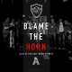 Blame The Horn (Live at the Half Moon Putney)