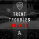 Trent Troubles Thames