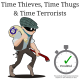 ProdPod: Episode 97–Time Thieves, Time Thugs, and Time Terrorists - How to Combat Them So You Can Get Back to Being Productive