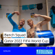 Bench Squad | Qatar 2022 FIFA World Cup