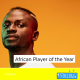 African Player of the Year | Confederation of African Football