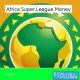 Africa Super League Money | Confederation of African Football