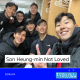 Son Heung-min Not Loved | Tottenham Hotspur F.C