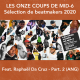 Hors-série : Les Onze Coups de Mid-6 (feat. Raphaël Da Cruz) - Part. 2 (ANG)