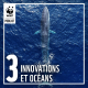 Les innovations au service de la protection des océans