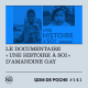 #141 - QDM de Poche - Le documentaire "Une histoire à soi" d'Amandine Gay
