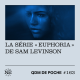 #163 - QDM de Poche - La série "Euphoria" de Sam Levinson
