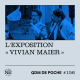 #156 - QDM de Poche - L'exposition "Vivian Maier"