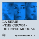 #111 - QDM de Poche - La série "The Crown" de Peter Morgan