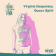 [REDIFFUSION] Virginie Despentes (4/4) | Queen Spirit