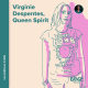 Virginie Despentes (4/4) | Queen Spirit