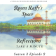 Reflections - Take A Minute Season 3 Ep2
